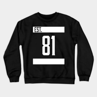 Est 81 White Crewneck Sweatshirt